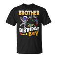 Brother Of The Birthday Boy Space Astronaut Birthday Family Unisex T-Shirt