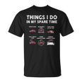 Car Guy Things I Do In My Spare Time Funny Muscle Cars Lover Cars Funny Gifts Unisex T-Shirt