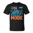On Cruise Mode Cruise Vacation Family Trendy T-Shirt