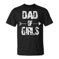 Dad Of Girls Unisex T-Shirt