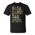 Dada Daddy Dad Bruh Funny Dad For Dads Fathers Day Unisex T-Shirt
