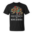 Easily Distracted By Bears & Books Lover Mammal Animal T-Shirt