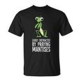 Easily Distracted By Praying Mantises T-Shirt