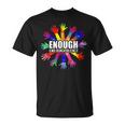 End Gun Violence Enough No More Guns Anti-Guns T-shirt