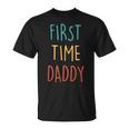 First Time Dad 2023 Fathers Day Promoted Daddy Men Unisex T-Shirt