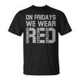 On Fridays We Wear Red Military Veteran Day Us Flag T-Shirt