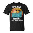 Dumpster Its Fine I'm Fine Everything Is Fine Dog Meme T-Shirt