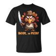 Thanksgiving Turkey Asking Eat Tacos Or Pizza Cool T-Shirt