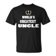 Gifts For Uncles Idea New Uncle Gift Worlds Greatest Unisex T-Shirt