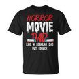 Horror Movie For Your Horror Movie Dad Dad T-Shirt