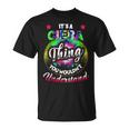 Its A Ciera Thing Tie Dye Ciera Name Unisex T-Shirt