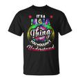 Its A Maia Thing Tie Dye Maia Name Unisex T-Shirt