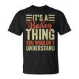 It's A Bailey Thing You Wouldn't Understand Vintage T-Shirt