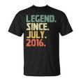 Legend Since July 2016 Gift Born In 2016 Gift Unisex T-Shirt