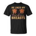 He Likes My Turkey Breast Couple Matching T-Shirt