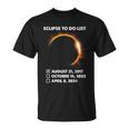 To Do List Annular Solar Eclipse 2023 Total Eclipse 2024 T-Shirt