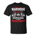 Lord Of The Warehouse Forklift Driver Fork Stacker Operator T-Shirt