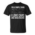 I Love Cars And Drag Racing Auto Enthusiast Muscle Car Guy T-shirt