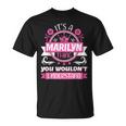 Marilyn Name | Its A Marilyn Thing You Wouldnt Understand Unisex T-Shirt