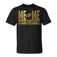 Me Vs Me I Am My Own Competition Motivational Unisex T-Shirt