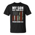 My Son Has Your Backmarinedad Camouflage Unisex T-Shirt