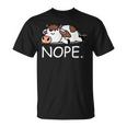 Nope Funny Lazy Cow Nope Not Today Unisex T-Shirt