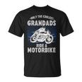Only The Coolest Grandads Ride A Motorbike Grandad Unisex T-Shirt