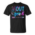 Peace Out Pre K Graduate Tie Dye Happy Last Day Of School Unisex T-Shirt