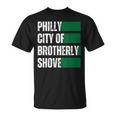 Philly City Of Brotherly Shove American Football Quarterback T-Shirt