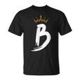 Queen King Letter B Favorite Letter With Crown Alphabet T-Shirt