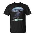 Raven Playing In The Rain With An Umbrella Novelty Apparel Unisex T-Shirt