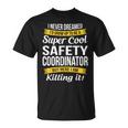Safety Coordinator T-Shirt