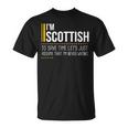 Save Time Lets Assume Scottish Is Never Wrong Funny Scotland Unisex T-Shirt