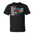 Say Gay Protect Trans Kids Read Banned Books Lgbt Pride Unisex T-Shirt