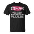 Stephanie Name Gift Stephanie Hated By Many Loved By Plenty Heart On Her Sleeve Unisex T-Shirt