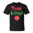 Team Rudolph Rudolph The Red Nose Reindeer T-Shirt