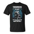 Thaddeus Name Gift Thaddeus And A Mad Man In Him V2 Unisex T-Shirt