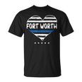 Thin Blue Line Heart Fort Worth Police Officer Texas Cops Tx T-Shirt