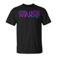 Trance With Uplifting Trance Vaporwave Glitch Remix Ed T-Shirt