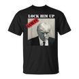Trump Hot Lock Him Up Guilty Jair Prison Anti-Trump T-Shirt