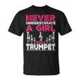 Trumpet Player Never Underestimate A Girl With A Trumpet Unisex T-Shirt