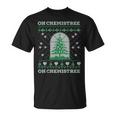 Ugly Christmas Sweater Chemistry Oh Chemistree T-Shirt