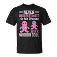 Never Underestimate An Old Woman With A Voodoo Doll Old Woman T-Shirt
