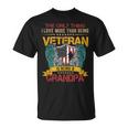 Veteran Vets Vintage I Love More Than Being Veteran Is Being A Grandpa 98 Veterans Unisex T-Shirt