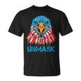 Womens Unmask Usa 4Th Of July Eagle American No More Mask 4 Of July Unisex T-Shirt