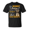 Yorkie Dear Mommy Thank You For Being My Mommy Unisex T-Shirt