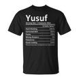 Yusuf Nutrition Funny Birthday Personalized Name Gift Idea Unisex T-Shirt