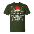 Due To Inflation This Is My Ugly Sweater For Christmas T-Shirt