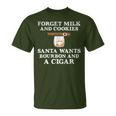 Forget Milk And Cookies Santa Wants Bourbon Cigar T-Shirt