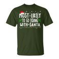 Most Likely To Go Fishing With Santa Fishing Christmas T-Shirt